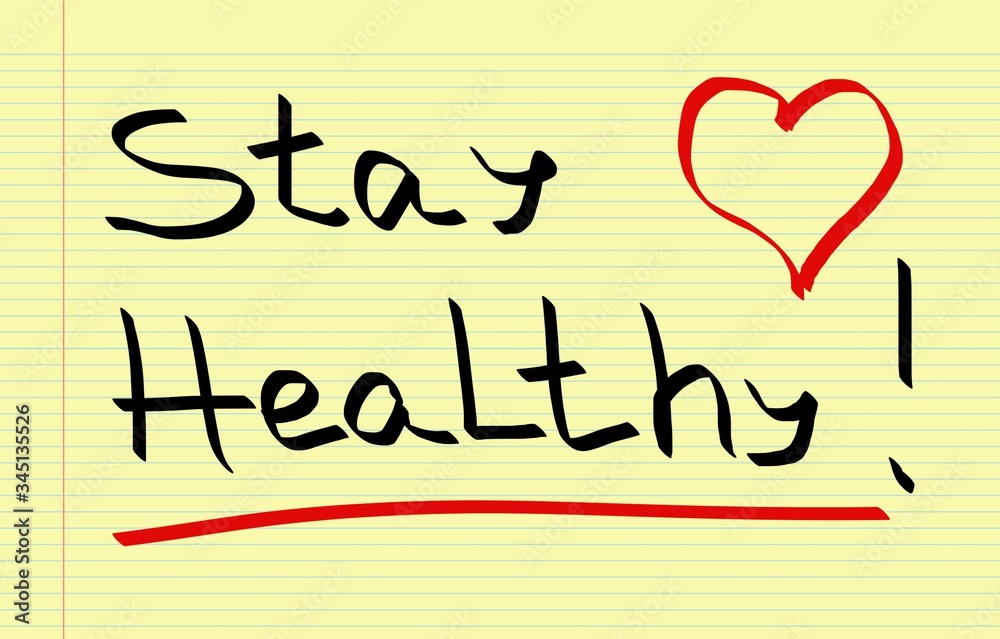 Stay healthy Stay healthy