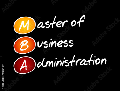 MBA - Master of Business Administration acronym, business concept background