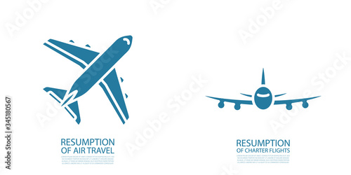 A set of two simple isolated icons, blue planes. Top view and front view. With the caption "Resumption of charter flights" and "Resumption of air travel".