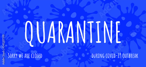 Simple Coronavirus warning about quarantine zone during covid-19 outbreak