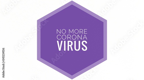 No more corona virus stamp isolated with white background , stop coronavirus, stop covid19