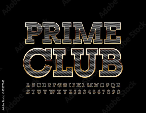 Vector chic emblem Prime Club. textured Black and Golden Font. Luxury Alphabet Letters and Numbers