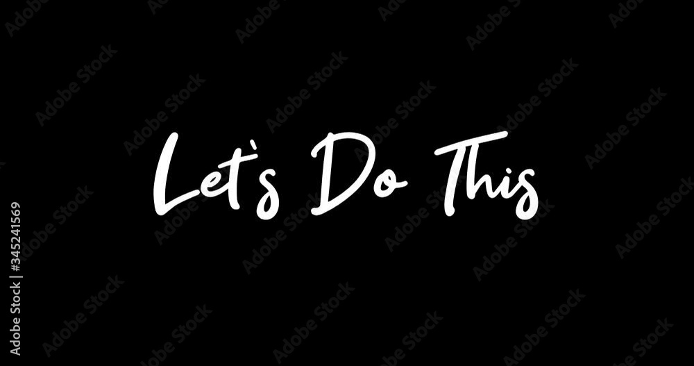 Let's Do This White Color Cursive Font Transition on Green Background Stock Video