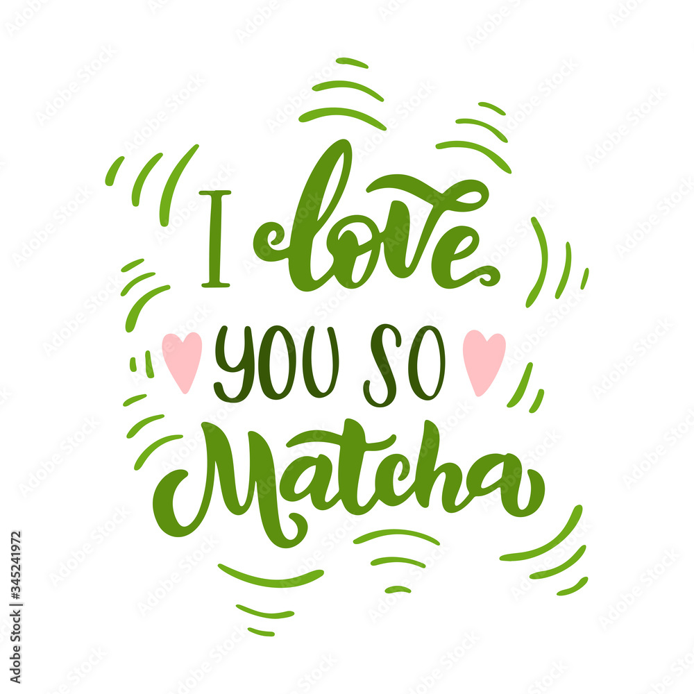 Obraz premium Matcha green tea quote isolated on white background. Matcha hand drawn lettering