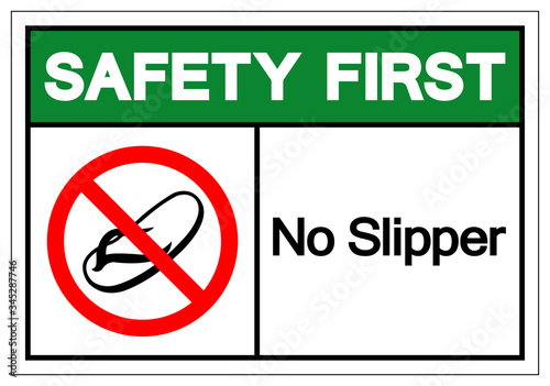 Safety First No Slipper Symbol Sign, Vector Illustration, Isolate On White Background Label .EPS10