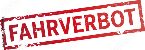 roter Stempel Fahrverbot