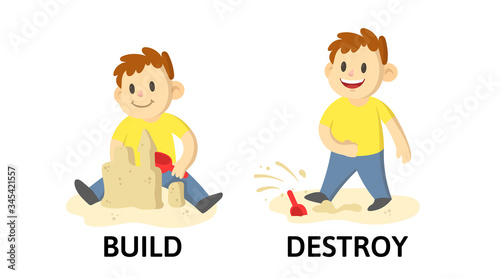 Words BUILD and DESTROY flashcard with text cartoon characters. Opposite verbs explanation card. Flat vector illustration, isolated on white background.