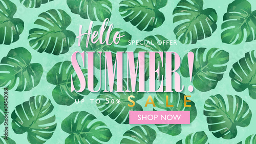 Hello summer banner with monstera tropical leave patten background. Summer sale 50% discount marketing design layout. Vector watercolor  illustration template.