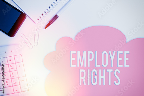 Text sign showing Employee Rights. Business photo showcasing All employees have basic rights in their own workplace Business concept with blank white space for advertising and text message photo