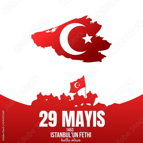 Vector Illustration of Happy 29th of Istanbul conquest 1453 vectors Turkish: 29 mayıs istanbul'un fethi kutlu olsun 1453