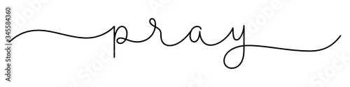 PRAY black vector monoline calligraphy banner with swashes