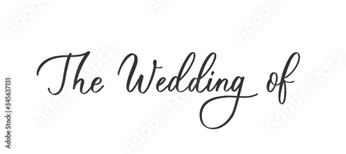 The wedding off - wedding calligraphic inscription  with  smooth lines.