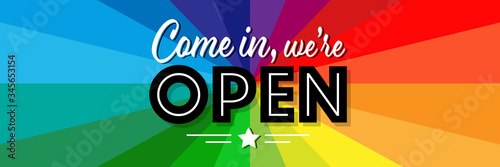 Come in we're open