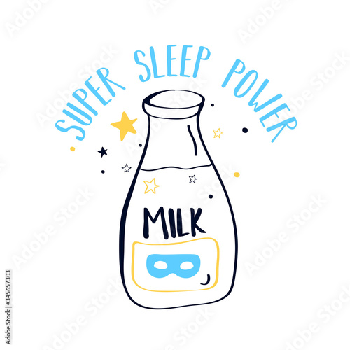 Hand drawing milk  bottle  design with slogan. Vector illustration design for fashion fabrics, textile graphics, prints.