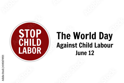 World Day Against Child Labor concept. Template for background  banner  card  poster with text inscription. Vector EPS10 illustration.