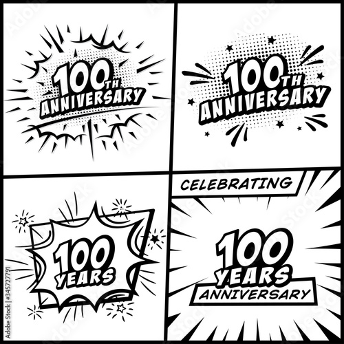 100 years anniversary logo collection. 100th years anniversary celebration comic logotype. Pop art style vector and illustration.