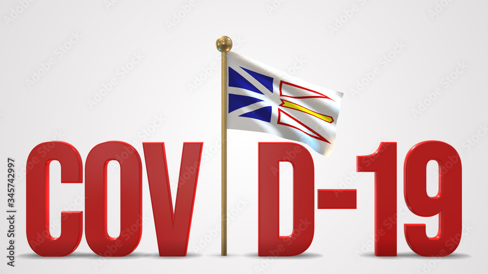 Naklejka premium Newfoundland And Labrador realistic 3D flag and Covid-19 illustration.