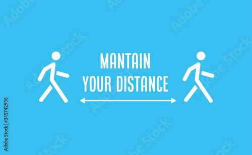 Keep distance sign. Coronavirus pandemic prevention. Preventive measures. Protect yourself. Stay distant. Vector illustration.