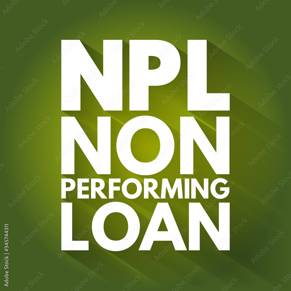 Fototapeta premium NPL - Non-Performing Loan acronym, business concept background