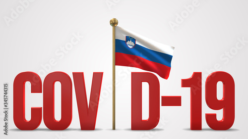 Slovenia realistic 3D flag and Covid-19 illustration.