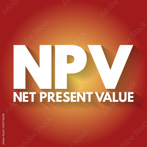 NPV - Net Present Value acronym, business concept background