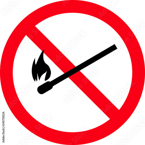 No fire sign, prohibition sign, ban