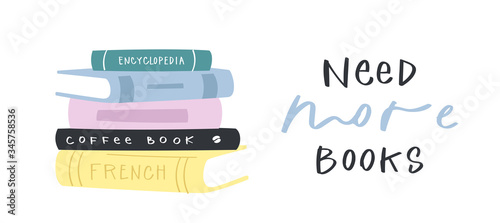 Cartoon hand drawn vector Illustration of books with calligraphy text. Lettering  quotes and drawing object for read lovers isolated on white background. Reading motivation for design, cards, posters