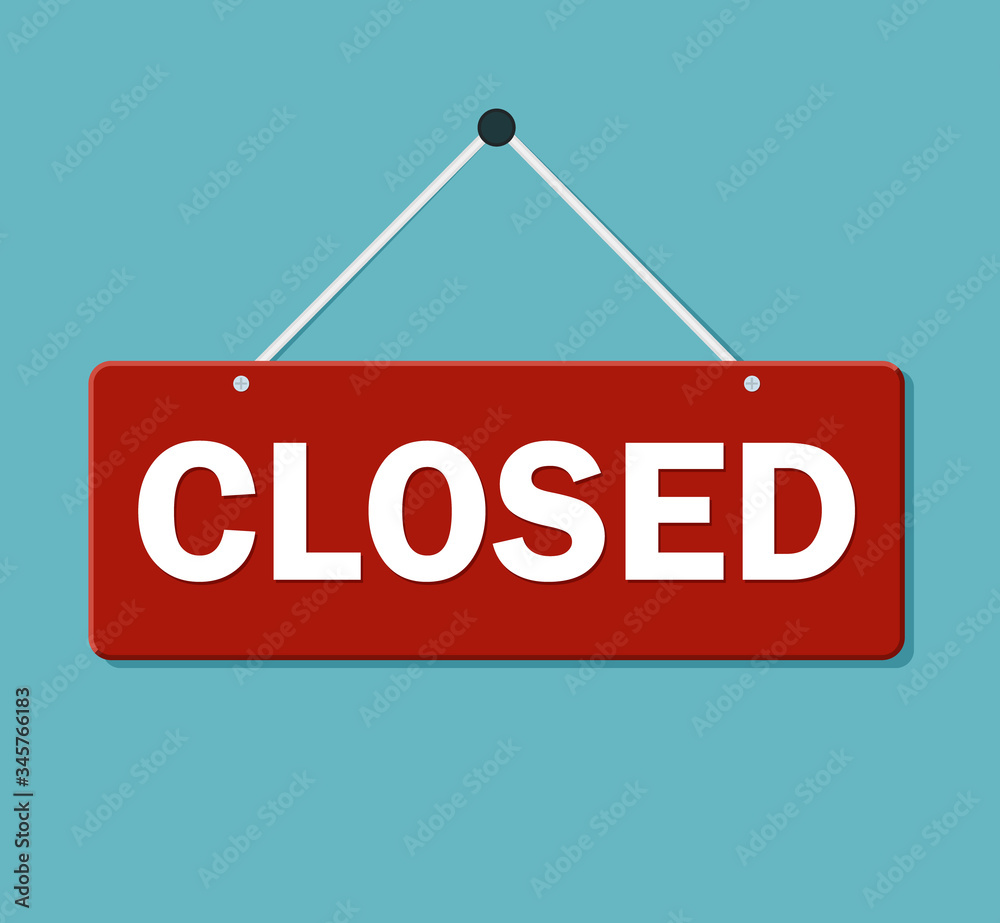 Closed door sign flat style. Graphic icon close hanging on shop door. Signboard for office, cafe, retail market. Information label or tag for supermarket retro style. Design vector illustration. Closed door sign flat style. Graphic icon close hanging on shop door. Signboard for office, cafe, retail market. Information label or tag for supermarket retro style. Design vector illustration.