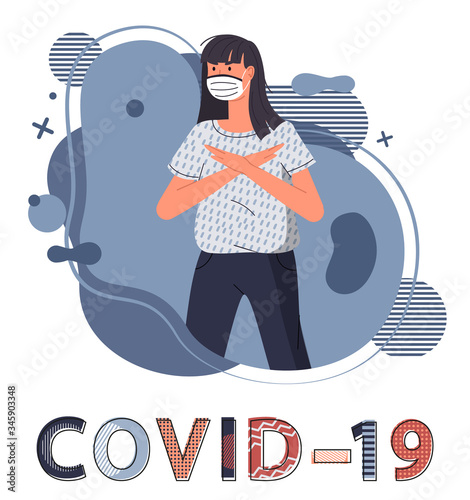 Young woman in mask with crossed hands at chest protesting against spreading covid-19. Blue abstract vector elements at the background. Stop world epidemy concept. Cartoon character in flat style