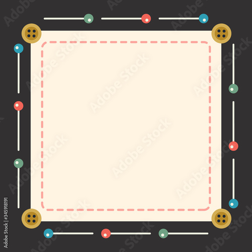 Sewing accessories frame vector. Buttons and pins tailor tools. Page for hand made note book, scrapbooking paper, sew shops sale coupons, social networks, card, post, banners.