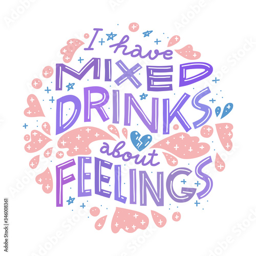 Funny drinking quote. Pastel colors  round shape
