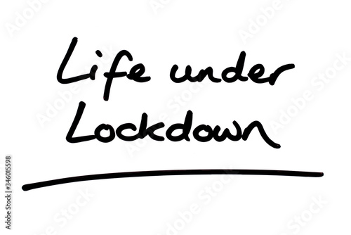 Life Under Lockdown
