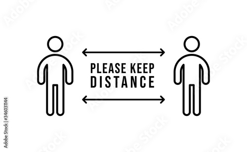 Keep distance sign. Please maintain social distancing. Coronavirus preventive measures to protect yourself. Vector illustration.