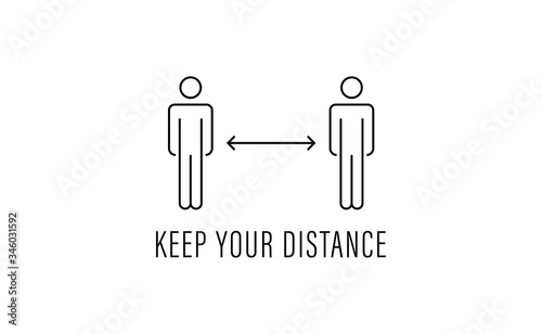 Keep distance sign. Please maintain social distancing. Coronavirus preventive measures to protect yourself. Vector illustration.