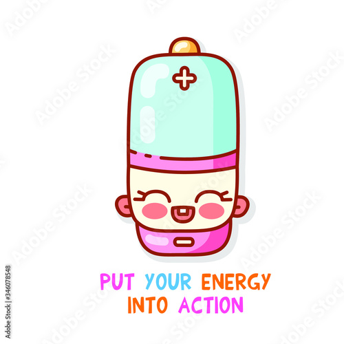 A cute multi-colored battery with rosy cheeks laughs. Text put your energy into action. Funny vector isolated illustration for web applications. Sticker for decorating the diary. Character for a game.