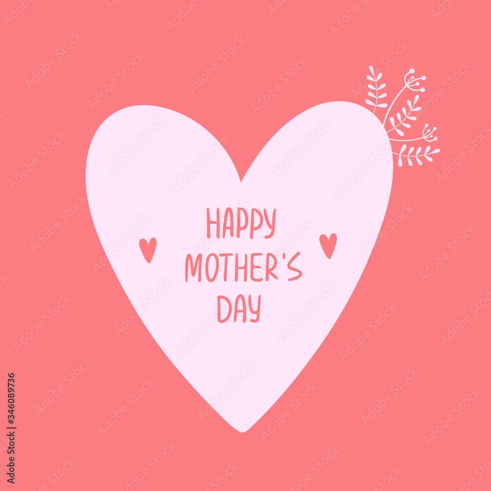 Simple doodle illustration card for mother's day. Lettering, heart and floral details.