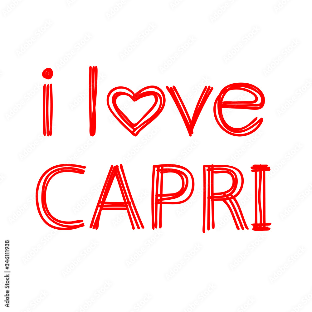 I Love Capri. Isolate doodle red lettering inscription from curved lines like from a felt-tip pen or pensil. Capri is resort in Italy. For banner, poster, card, print, clothing, t-shirt. I Love Capri. Isolate doodle red lettering inscription from curved lines like from a felt-tip pen or pensil. Capri is resort in Italy. For banner, poster, card, print, clothing, t-shirt.