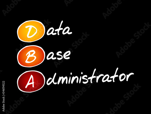 DBA - Database Administrator, acronym technology concept background