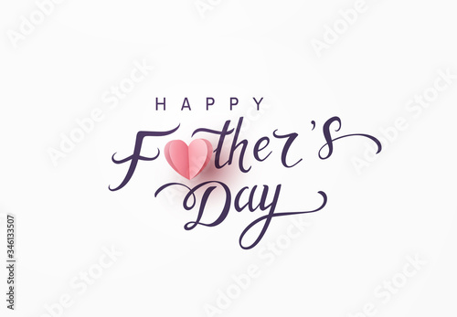 Father's day greeting card. Vector banner for dad with pink paper heart. Symbol of love and calligraphy text on white background