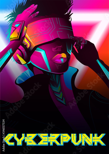 Cyberpunk sci-fi poster. Colorful vector illustration of beautiful girl wearing virtual reality headset with neon futuristic lights on background. 