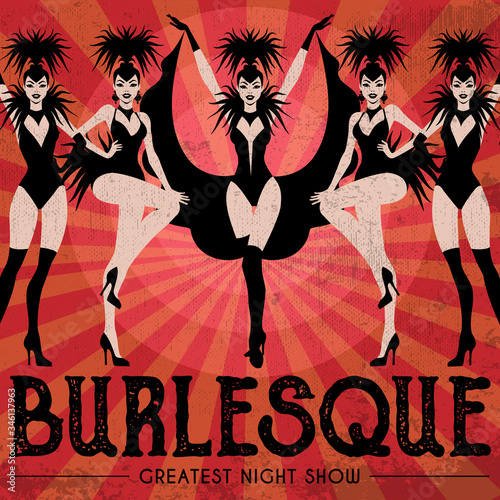 Burlesque show poster invitation. Vector illustration in vintage Art Deco style of dancing cabaret girls. photo