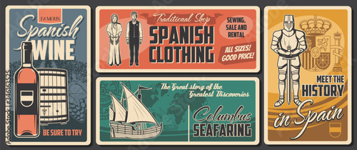 Spanish culture, history and traditions, vector vintage retro posters. Spain national clothing, historic museum of armor and heraldry, Spanish wine and winery, Columbus seafaring and discovery