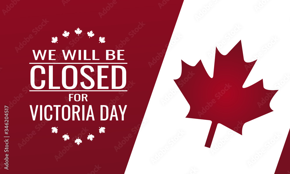 Victoria day, we will be closed card or background. vector illustration.