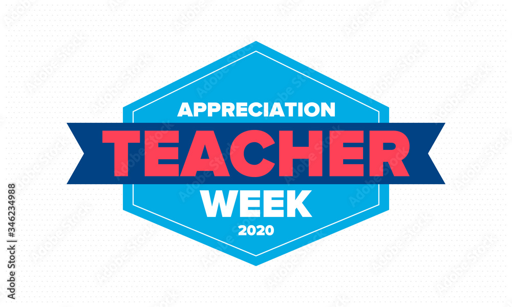 Fototapeta premium Teacher Appreciation Week in United States. Celebrated annual in May. In honour of teachers who hard work and teach our children. School and education. Student learning concept. Vector illustration