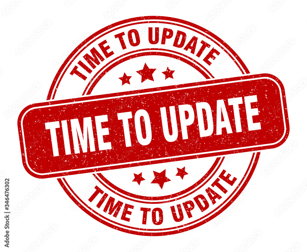 time to update stamp. time to update label. round grunge sign time to update stamp. time to update label. round grunge sign