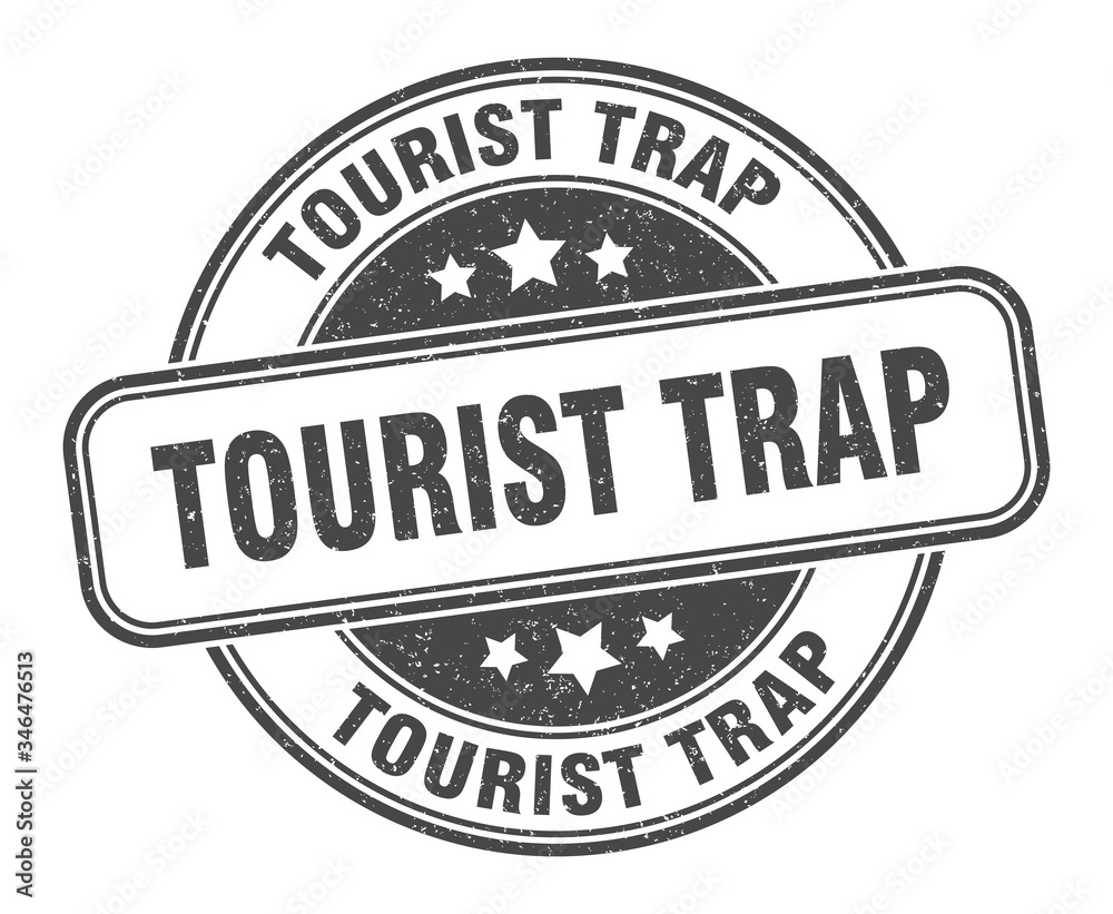 Fototapeta premium tourist trap stamp. tourist trap round grunge sign. label
