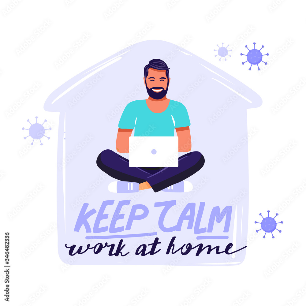 Keep calm work at home lettering phrase. Man freelancer working on laptop. Quarantine illustration for stop the coronavirus pandemic. Vector illustration. Keep calm work at home lettering phrase. Man freelancer working on laptop. Quarantine illustration for stop the coronavirus pandemic. Vector illustration.