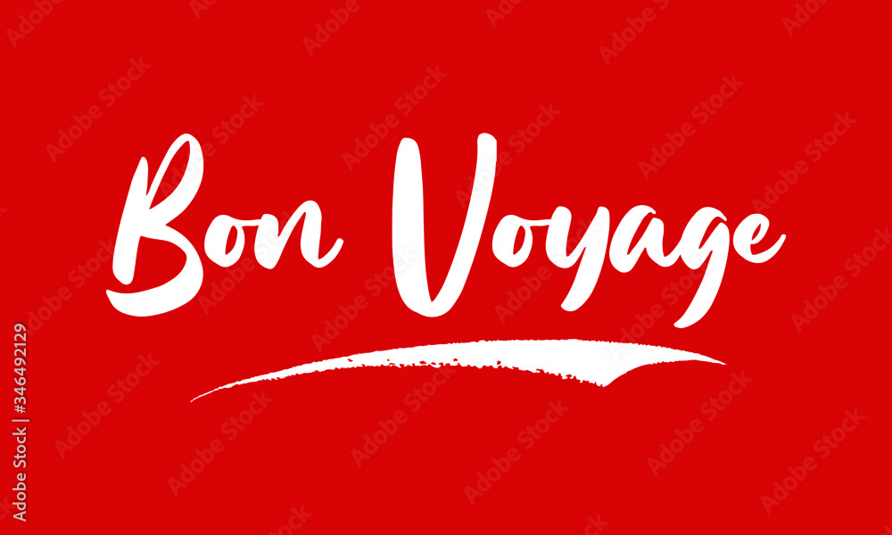 Bon Voyage Calligraphy Black Color Text On Red Background