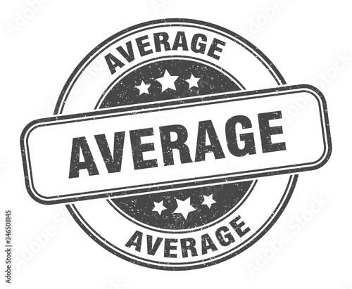 average stamp. average round grunge sign. label