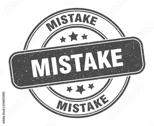mistake stamp. mistake label. round grunge sign
